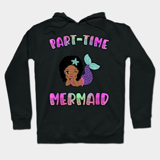 Part Time Mermaid Hoodie